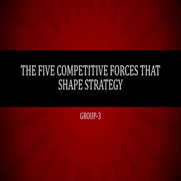 The Five Competitive Forces That Shape Strategy Pdf The five competitive forces that shape strategy | PPT