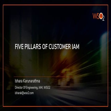 The Five Pillars of Customer Identity and Access Management (CIAM)