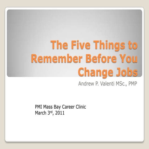 The Five Things To Remember Before You Change
