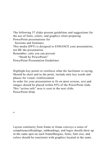 The following 37 slides present guidelines and suggestions f.docx