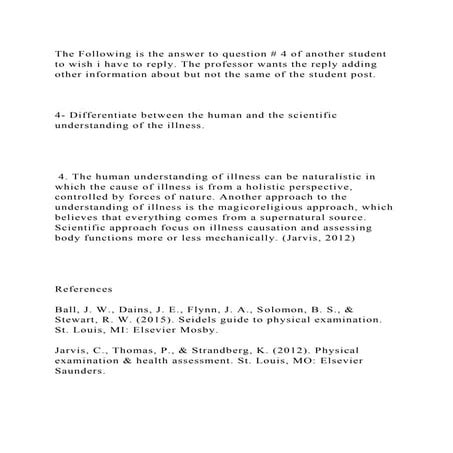 The Following is the answer to question # 4 of another student to wi.docx