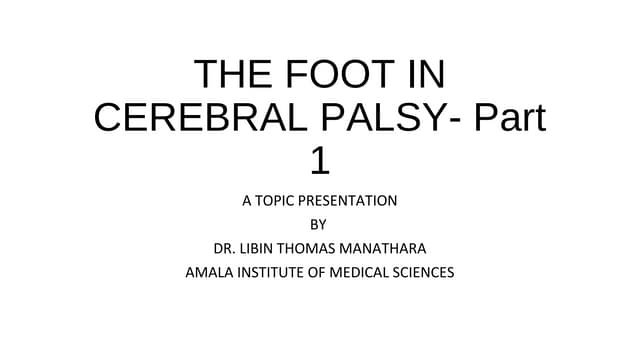 The foot in cp  part 1 of 3