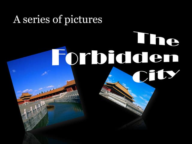The Forbidden City