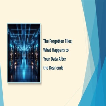 What Becomes of Your Data Once the Deal Concludes | PPTX