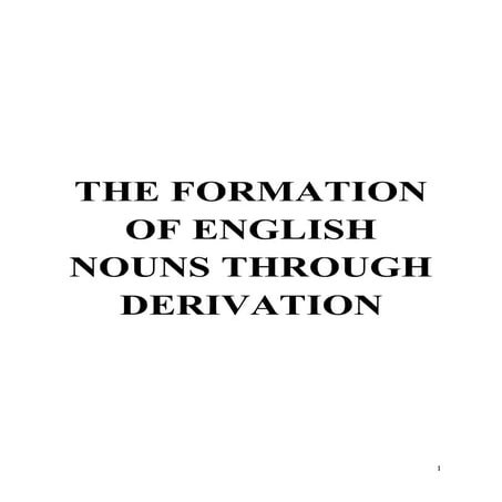 The formation of english words through derivation