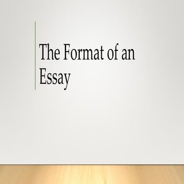 The format of an essay