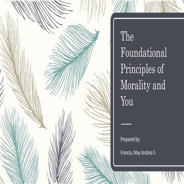 The foundational principles of morality and you