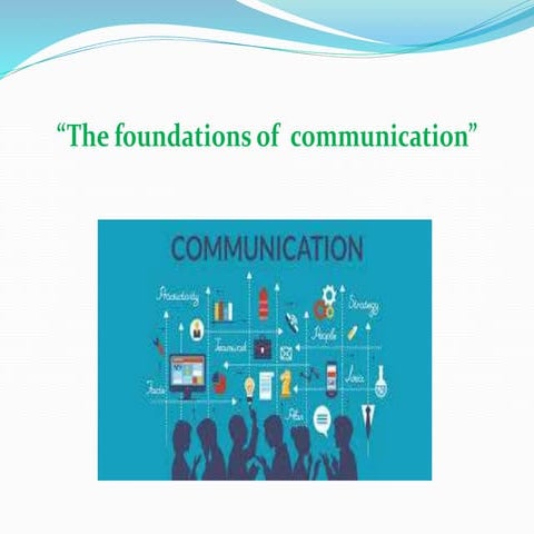 The foundations of communication .pptx