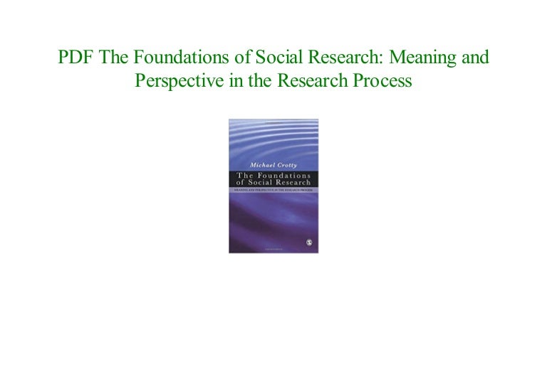 free epub download The Foundations of Social Research Meaning and Pe…