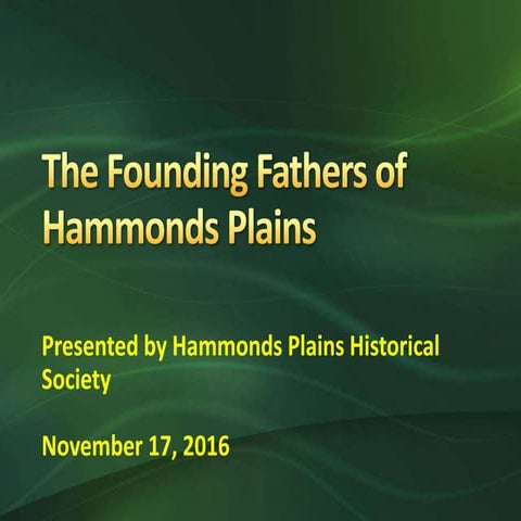 The Founding Fathers of Hammonds Plains