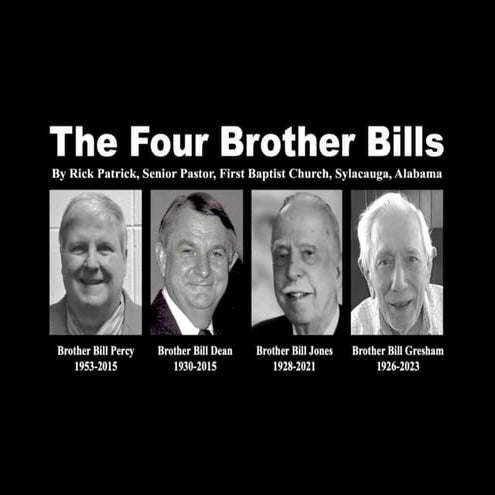 A MEMORIAL TRIBUTE TO THE FOUR BROTHER BILLS | PPTX