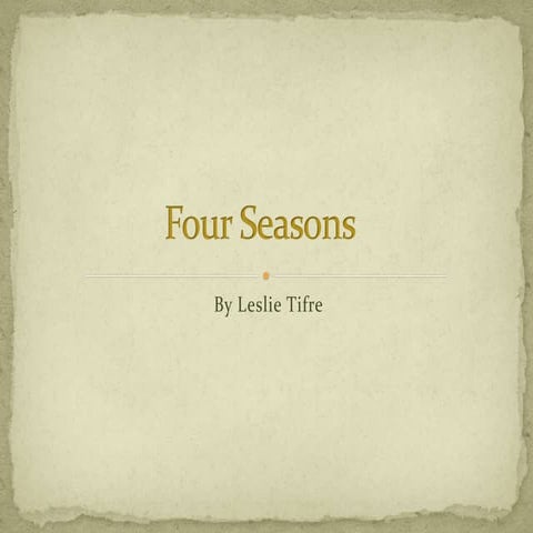 The Four Seasons