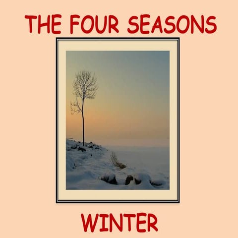 The Four Seasons - Winter