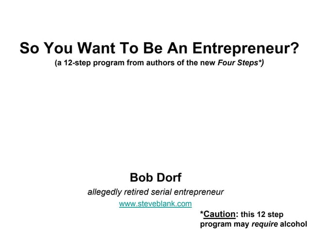 Bob Dorf "The four steps 12 step program"