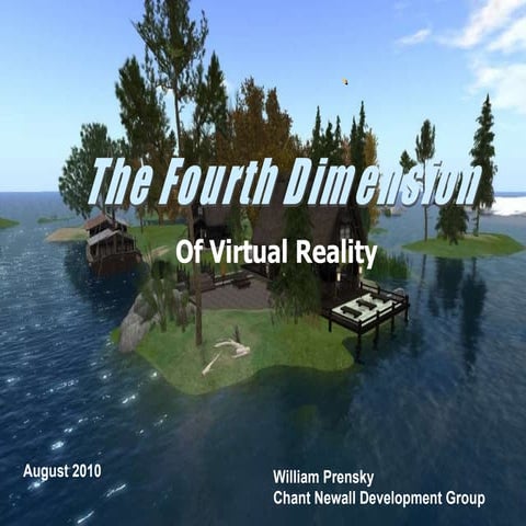 The Fourth Dimension of Virtual Reality