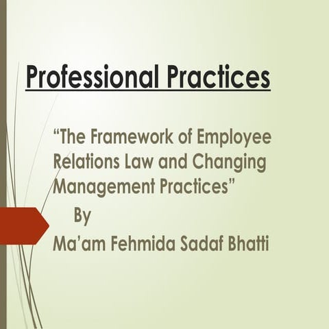 The Framework of Employee Relations Law and Changing Management Practices”.pptx