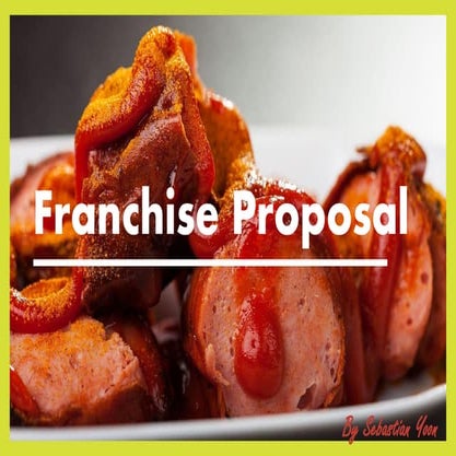 The Franchise Proposal