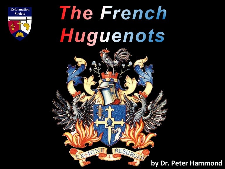 The French Huguenots