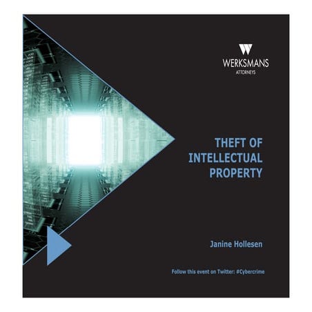 Understanding Cybercrime: Theft of Intellectual Property - Janine Hollesen