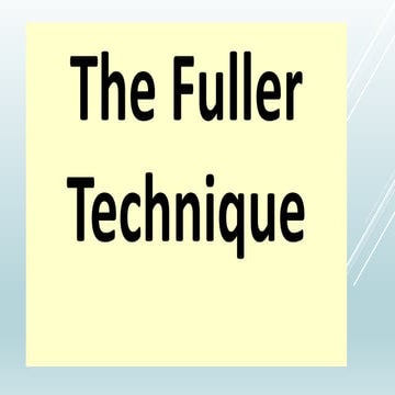 The Fuller Technique.pptx
