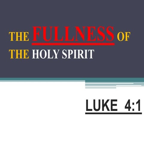 The Fullness of the Holy Spirit