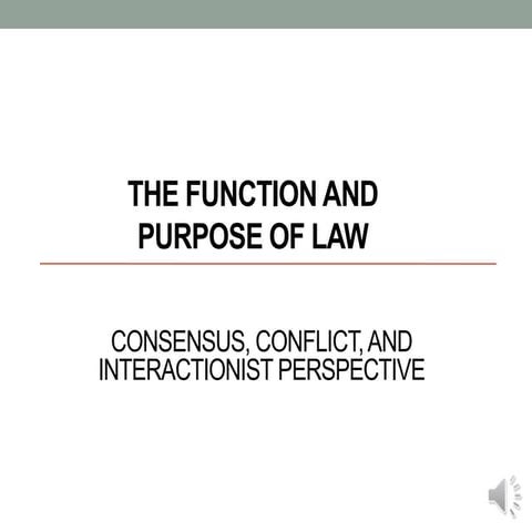 The function and purpose of law power point