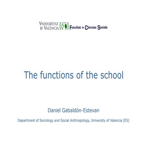 The functions of the school