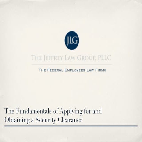 The Fundamentals of Applying for and Obtaining a Security Clearance