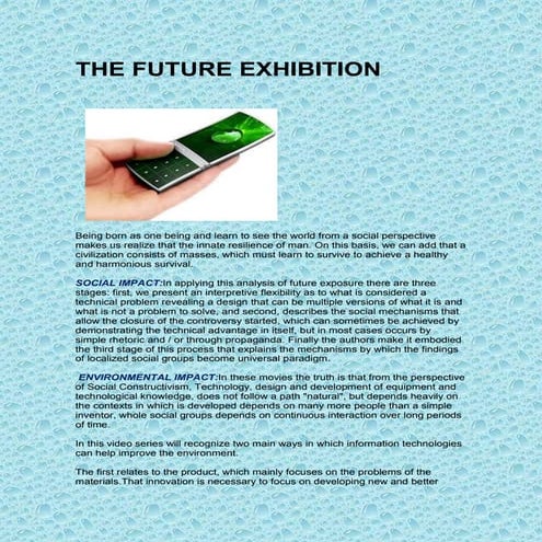 The future exhibition