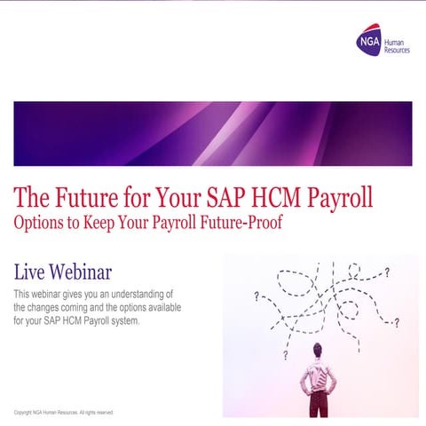 The Future for Your SAP HCM Payroll. Options to Keep Your Payroll Future-Proof.