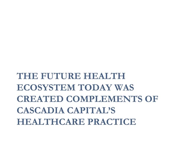 The Future Health Ecosystem Today