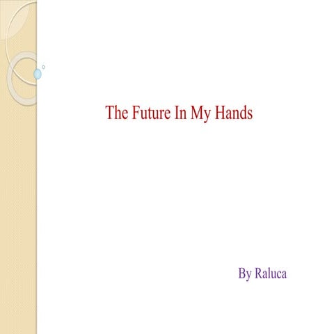 The future in my hand | PPT