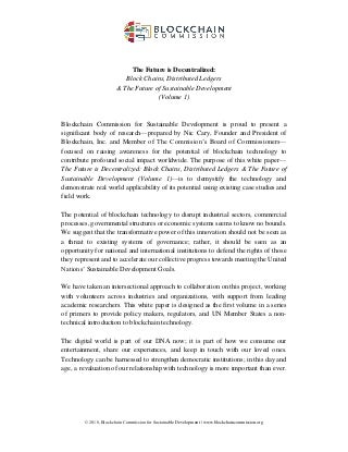 The Future is Decentralized - Block Chains, Distributed Ledgers & The Future of Sustainable Development (Volume 1)