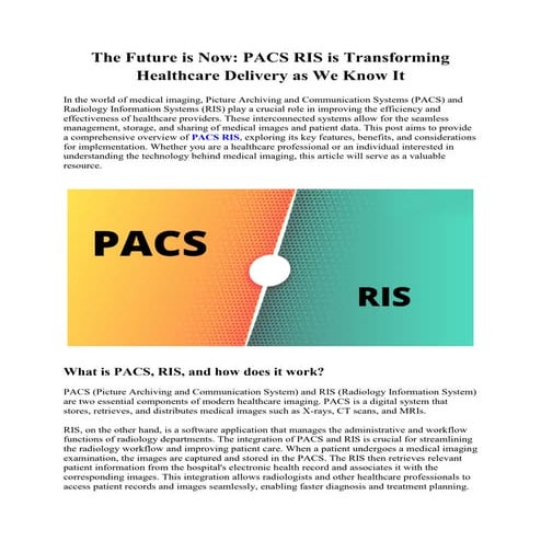 The Future is Now PACS RIS is Transforming Healthcare Delivery as We ...