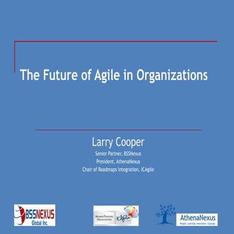 The future of agile in organizations