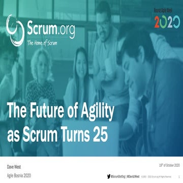 Scrum Turns 25 - Usage and the future by Dave West