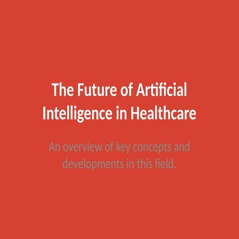Future of Artificial Intelligence In Healthcare