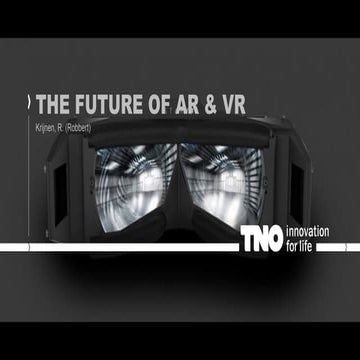 The future of AR VR - Robbert Krijnen