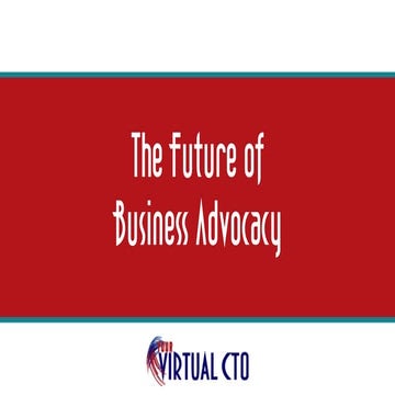 The future of business advocacy