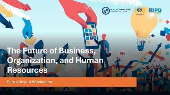 The Future of Business, Organization and HRM