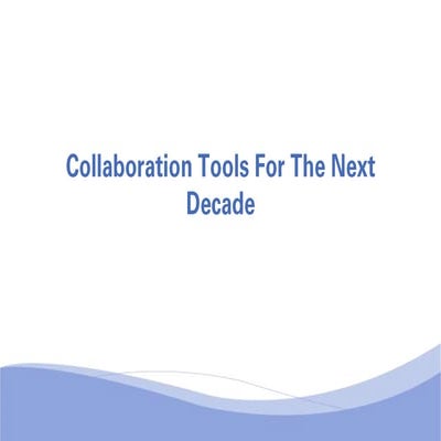 The Future of Collaboration
