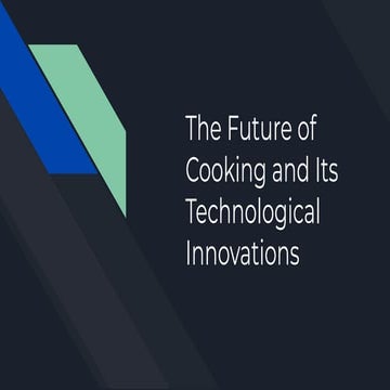 The Future of Dining: Innovations in Food and Technology | PDF