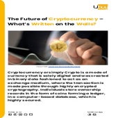 The Future of Cryptocurrency – What’s Written on the Walls?