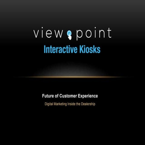 The Future of Customer Experience: Digital Marketing Inside the Dealership