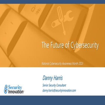 The Future of Cybersecurity - October 2015
