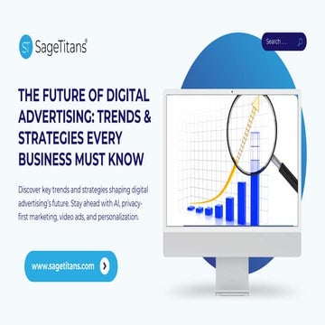 The Future of Digital Advertising Trends & Strategies Every Business ...