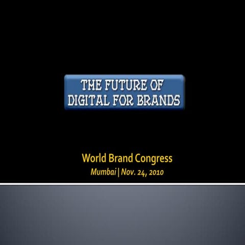 The Future Of Digital For Brands