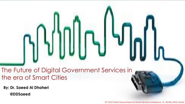 The future of digital government services in the era of smart cities
