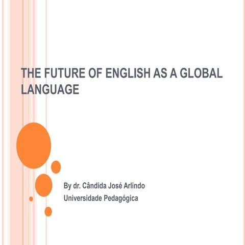 The future of english as a global language