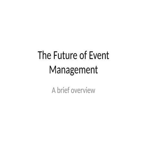 The Future of Event Management: Trends & Tech | PPTX